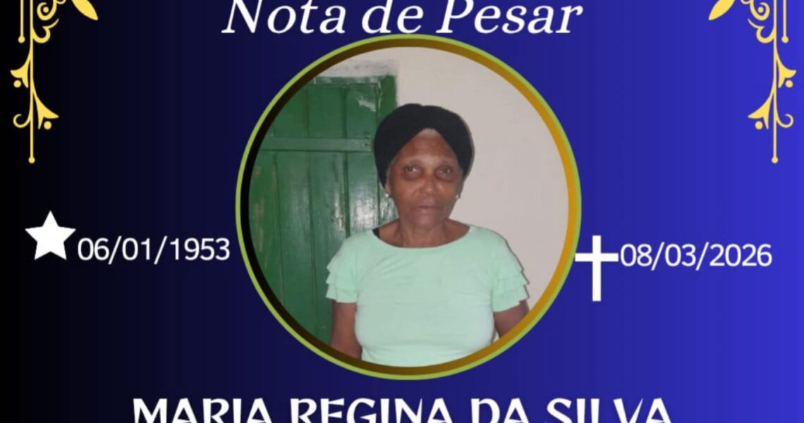 FALECEU MARIA REGINA DA SILVA (DONA MARIA) DE ESPERA FELIZ