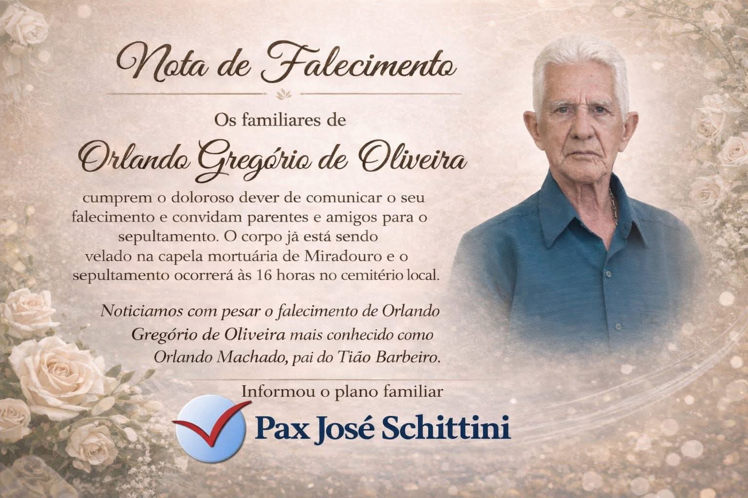 FALECEU ORLANDO GREGORIO DE OLIVEIRA, DE MIRADOURO