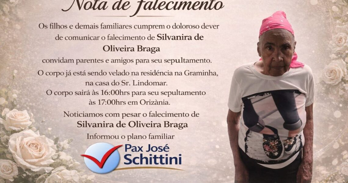 FALECEU SENHORA  SILVANIRA DE OLIVEIRA BRAGA, MORADORA DE DIVINO