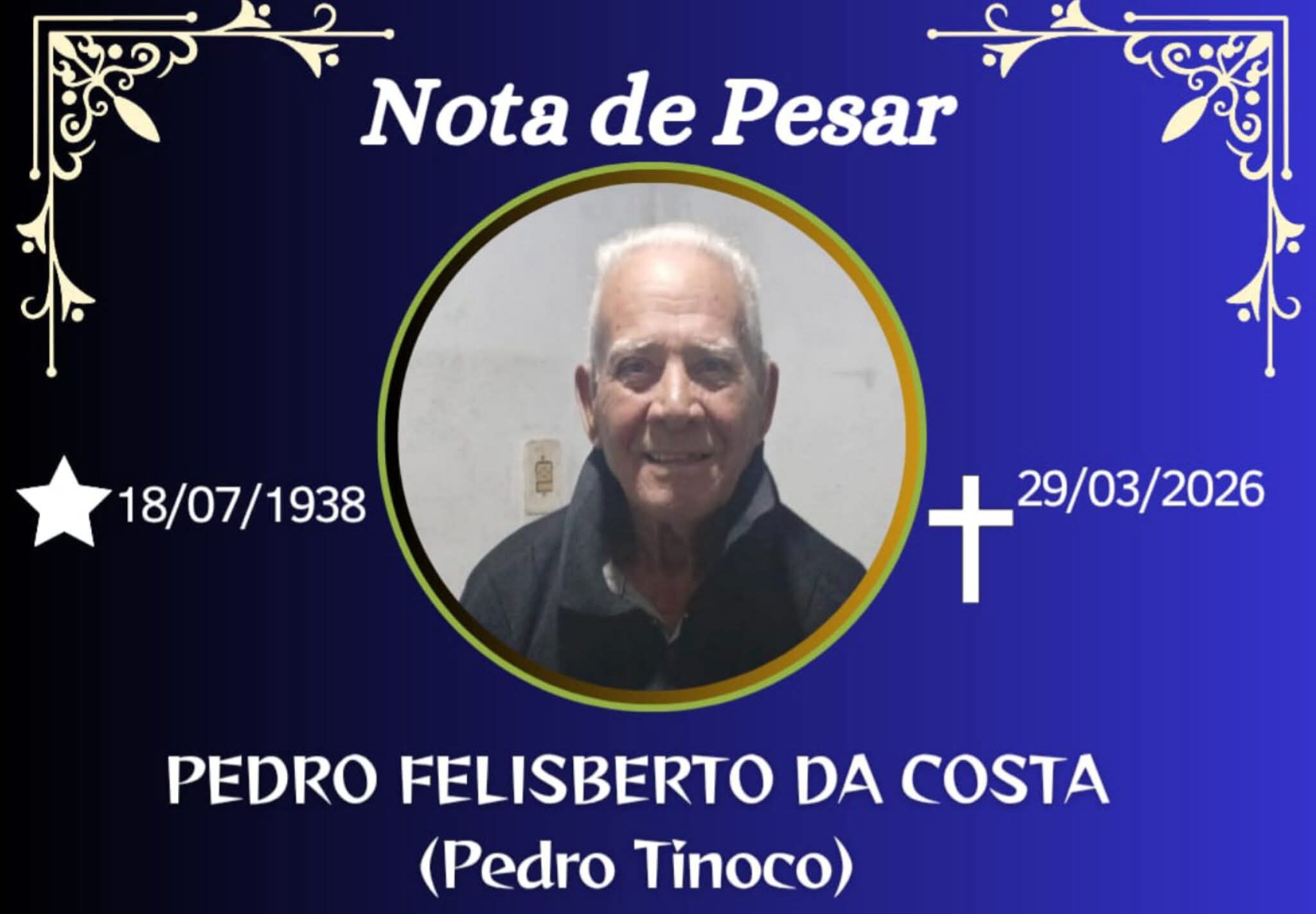 FALECEU PEDRO FELISBERTO DA COSTA (PEDRO TINOCO), DE MONTE ALVERNE – MIRADOURO