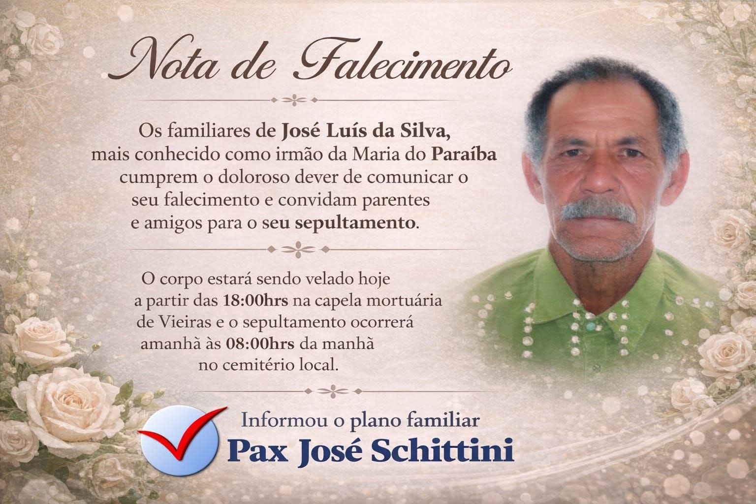 FALECEU JOSÉ LUIZ DA SILVA, IRMÃO DA MARIA DO PARAÍBA, DE VIEIRIAS