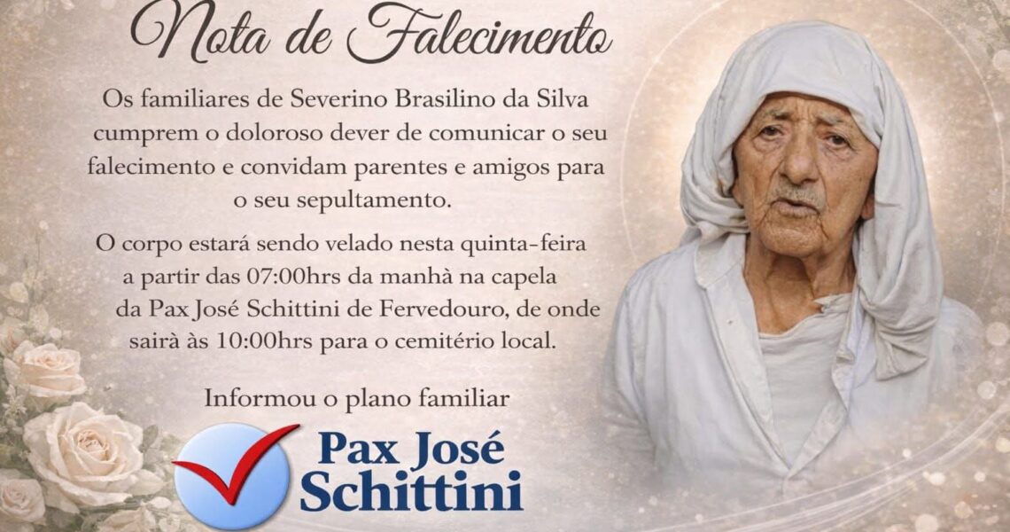 FALECEU SEVERINO BRASILINO DA SILVA, DE FERVEDOURO