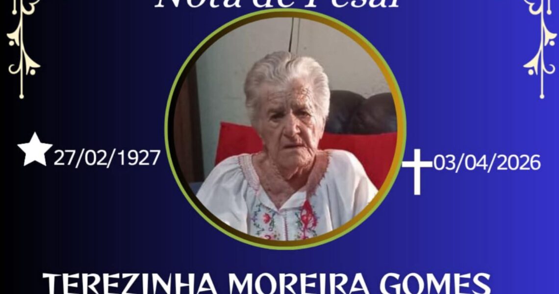 FALECEU TEREZINHA MOREIRA GOMES (ZIZI) DE ESPERA FELIZ