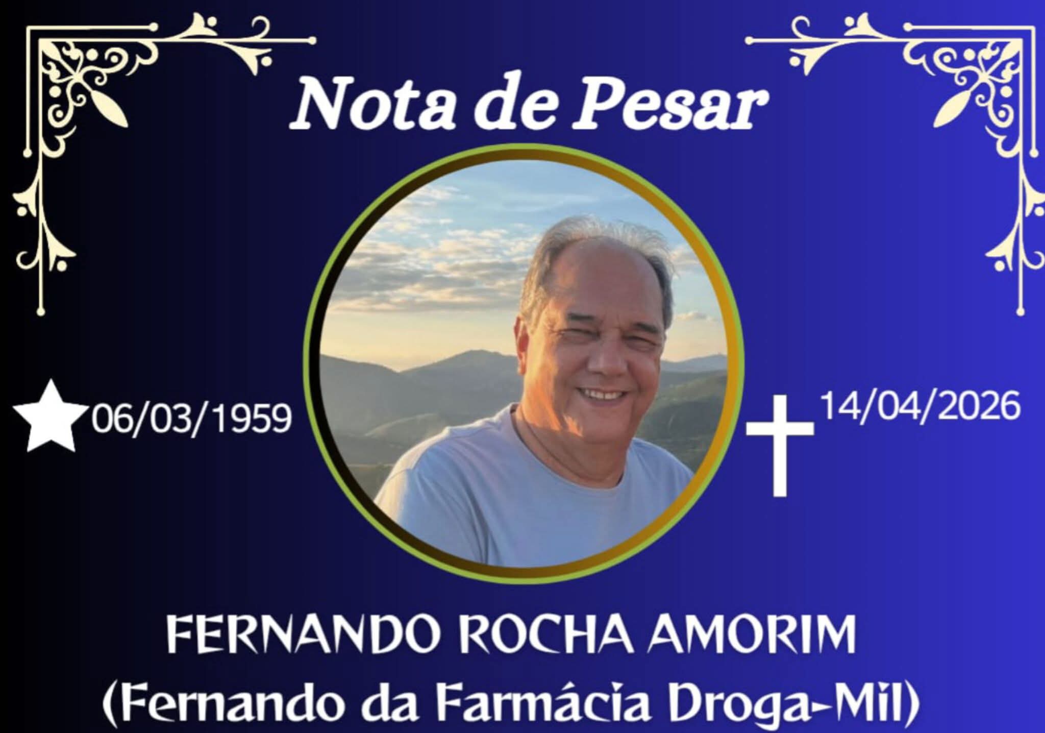 FALECEU FERNANDO ROCHA AMORIM( FERNANDO FARMÁCIA DROGAHEMIL)