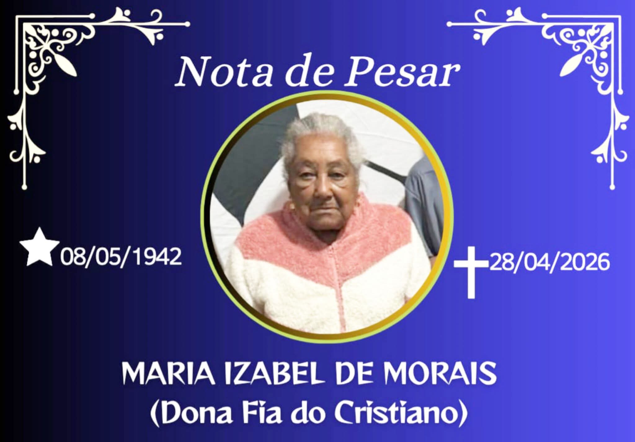 FALECEU MARIA ISABEL DE MORAES- SERÁ SEPULTADA EM FERVEDOURO
