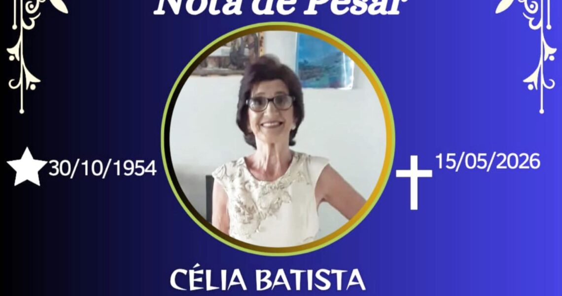 FALECEU CELIA BATISTA ( CELIA DO BAR), DE CARANGOLA