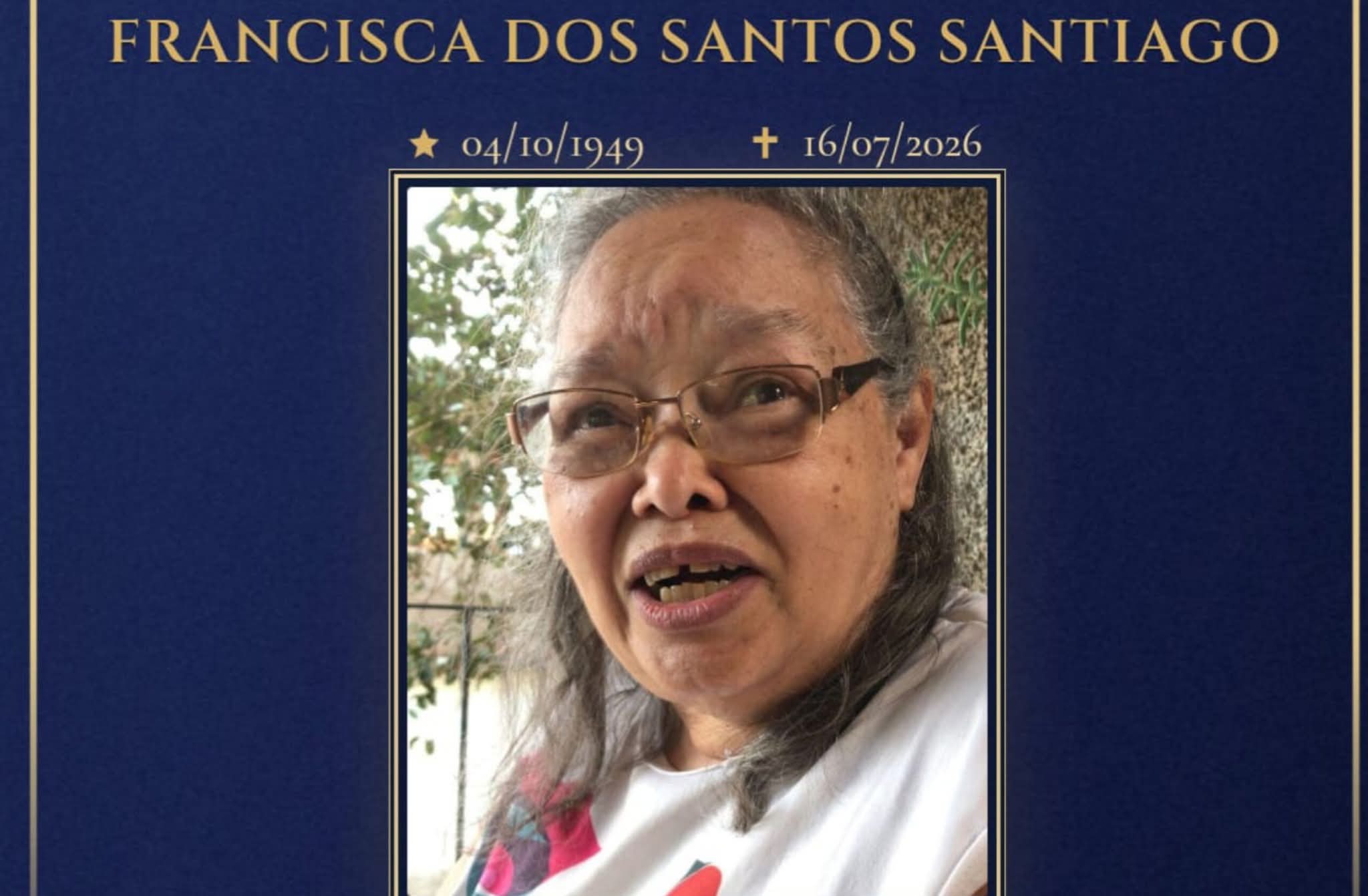 FALECEU FRANCISCA DOS SANTOS SANTIAGO , DE CARANGOLA