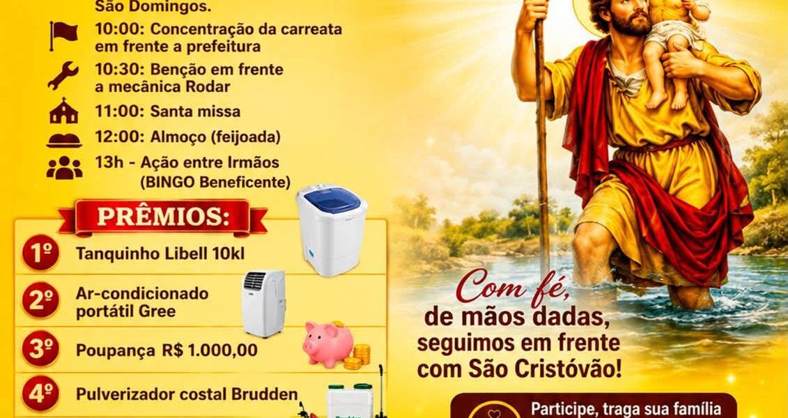 NESTE DOMINGO DIA 26, TEM FESTA DE SÃO CRISTOVÃO EM FERVEDOURO, COM SORTEIO DE PRÊMIOS NA AÇÃO ENTRE AMIGOS
